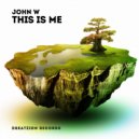John W - This Is Me (Radio Mix)