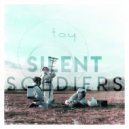 T.O.Y. - Silent Soldiers