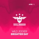 Wild Jocker - Brighter Day