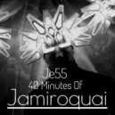 Je55 - 40 Minutes Of Jamiroquai ()