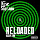 Kese Soprano - Real Ones