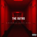 StarMakingPlays - The Outro ()