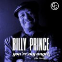 Billy Prince - You're My Angel (For Aretha)