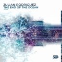 Julian Rodriguez & Franccesco Cardenas - The End Of The Ocean (Franccesco Cardenas Remix)