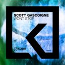 Scott Gascoigne - Wont Stop (Original mix)