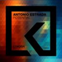 Antonio Estrada - Potential (Original mix)