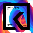 Veritas (UK) - Tell You
