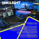 DMcLight - LazyDj 17 ()