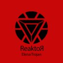 Elena Trojan - ReaktoЯ