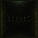 Vacant - Flashbacks