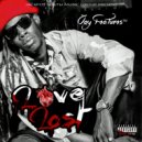 Jay Features TM - Love Don't Live Here