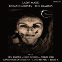 Lady Maru - Human Ghosts (Lina Respen & Benn-X Remix)