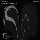 TrixX K - Absent Mind (Original mix)