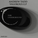 Andrew Tadd - Vigorous (Original mix)