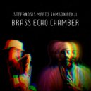 Stefanosis & Samson Benji - Brass Knuckles
