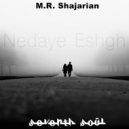 M.R. Shajarian, Seventh Soul - Nedaye Eshgh