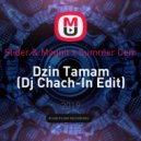 Slider & Magnit х Summer Cem - Dzin Tamam
