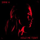 Same K - Hold Me Tight (Original Mix)