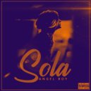 Angel Boy - Sola ()