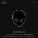 TECHSPACE - Estetic Serious