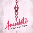 Lil Jay & Anny & Holguin - Amuleto (feat. Holguin)