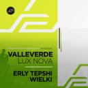 Valleverde - Lux Nova