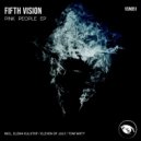 Fifth Vision - Pink People
