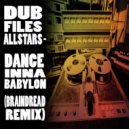 Dance Inna Babylon - Dub Files All Stars