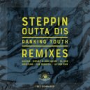 Ranking Youth - Steppin Outta Dis