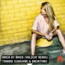 Tommie Sunshine & Breikthru - Brick by Brick