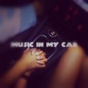Dj David Dan Project - Music In My Car