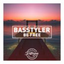 Basstyler - Be Free