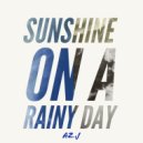 Az J - Sunshine (On A Rainy Day)