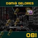 Damià Geldres - I Love (Original Mix)