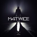 M4twice - Dark
