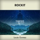 Louie Gomez - Rockit
