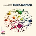 Trent Johnson - Cadence & Blithe (Original Mix)