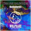 Watt & Jack feat. JC Project - Bailadores (Original Mix)