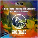 Triiad - Young And Dreamer