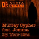 Murray Cypher feat. Jemma - By Your Side (Jon Doe Remix)