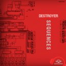 Destroyer - Power Sequence (Original Mix)