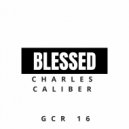 Charles Caliber - Blessed