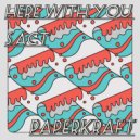 Paperkraft - Here with you