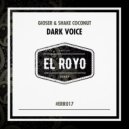 Gioser, Shake Coconut - Dark Voice