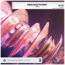 Fondz - Once Hate To Most