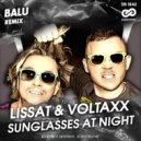 Lissat & Voltaxx - Sunglasses At Night (Balu Radio Edit)