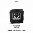 7Register - Floating (DEO & Z-MAN Remix)