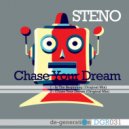 STENO - Chase Your Dream (Original Mix)