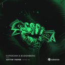 SuperJam & Budemberg - Gettin' Paper