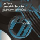 Lu York - Legends In Paradise